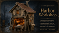 Harbor Workshop
