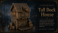 Tall Dockhouse